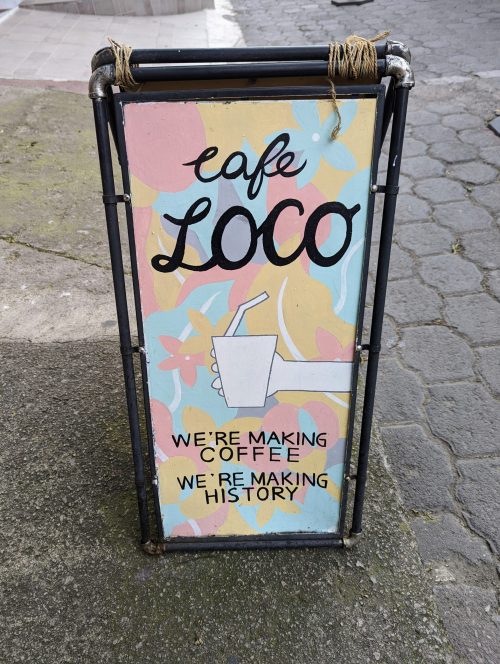 Street sign for Cafe Loco. 